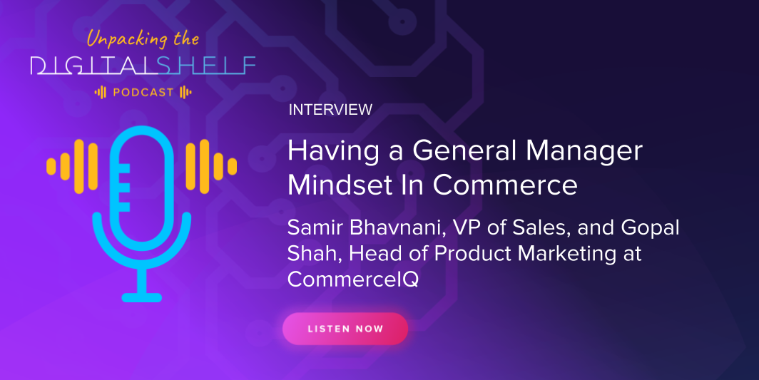 interview-having-a-general-manager-mindset-in-commerce-with-samir